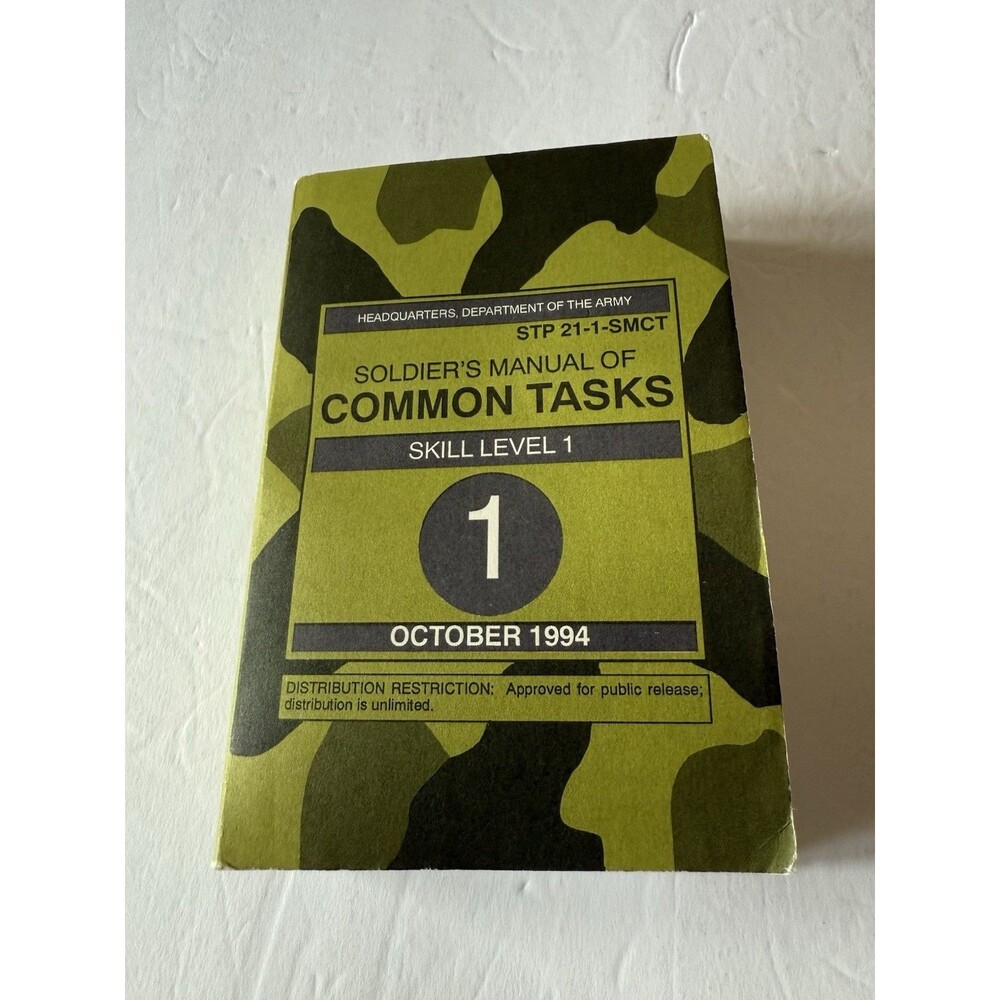 Soldiers Manual of Common Tasks Skill Level 1 October 1994 STP 21-1-SMCT Army